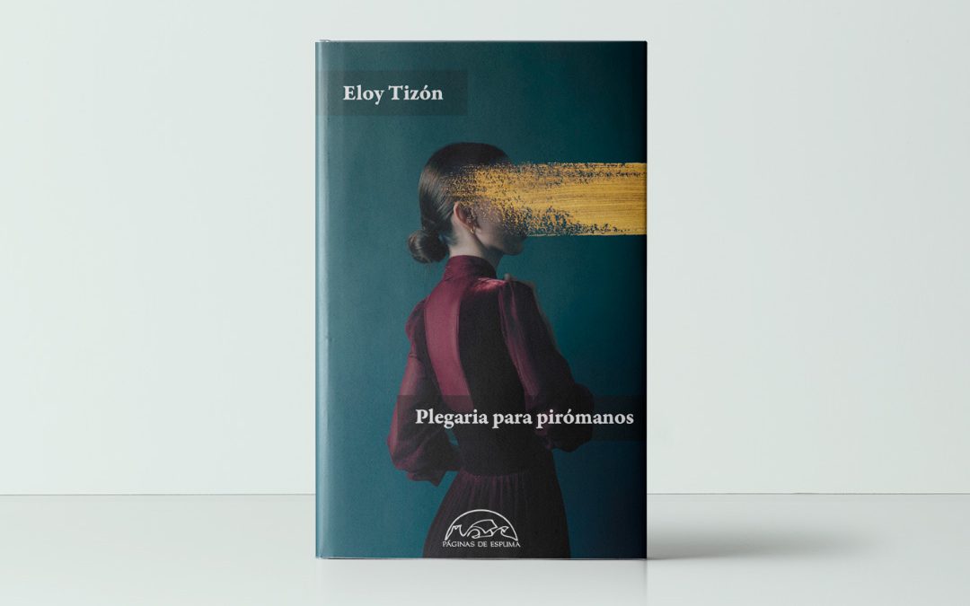 Plegarias para pirómanos