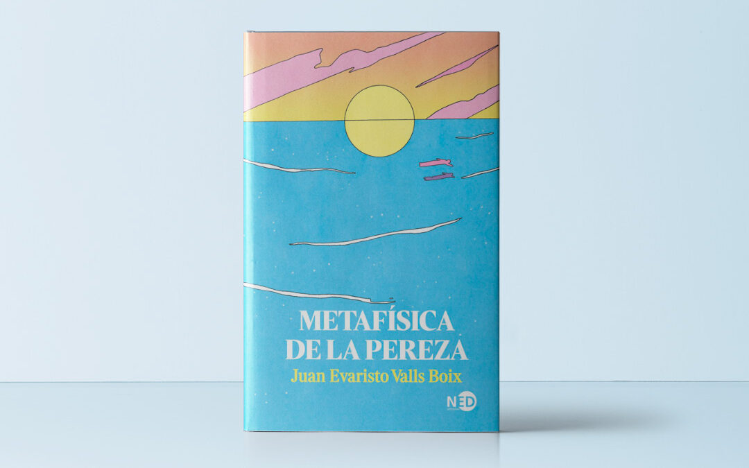 Metafísica de la pereza